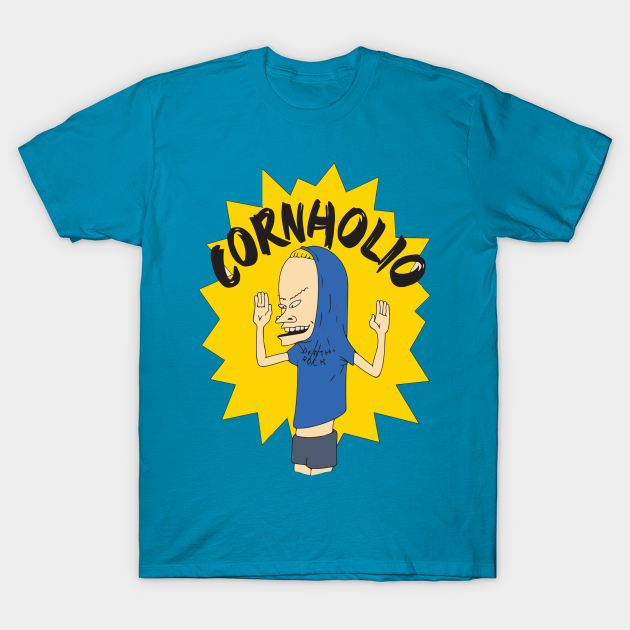 The great Cornholio Cornholio TShirt TeePublic